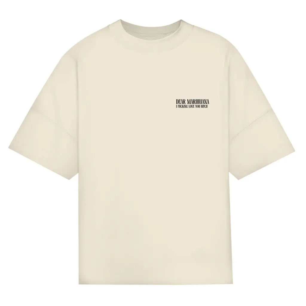 Dear Marihuana – Oversize Edition - BlazeBae