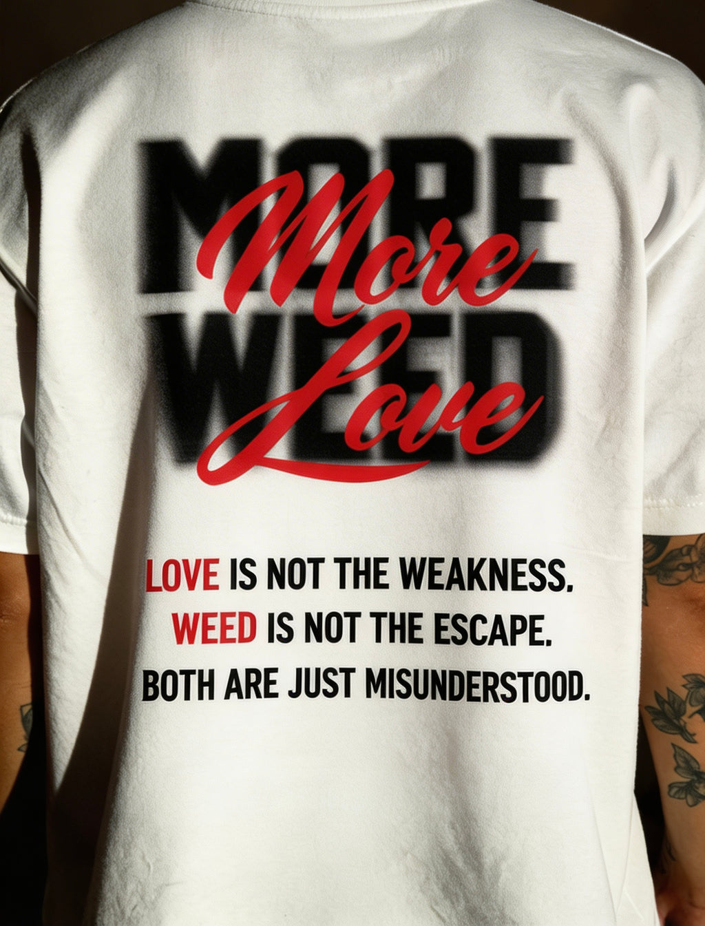 MORE WEED, MORE LOVE – Oversized Weed T-Shirt