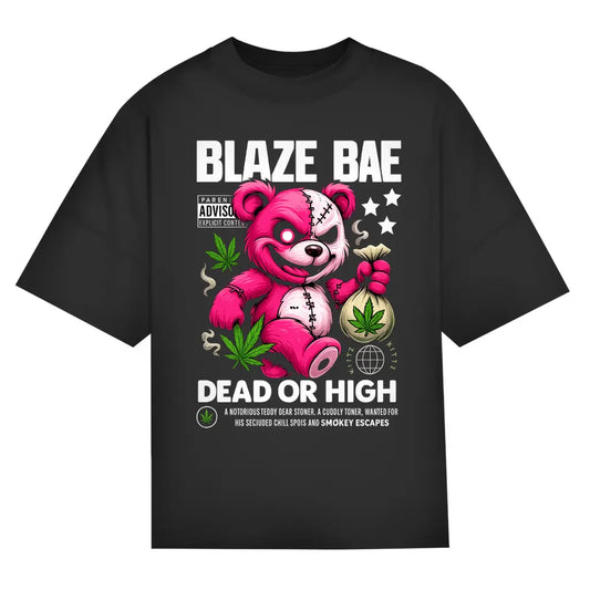 Dead or High Teddy - Oversize Edition BlazeBae
