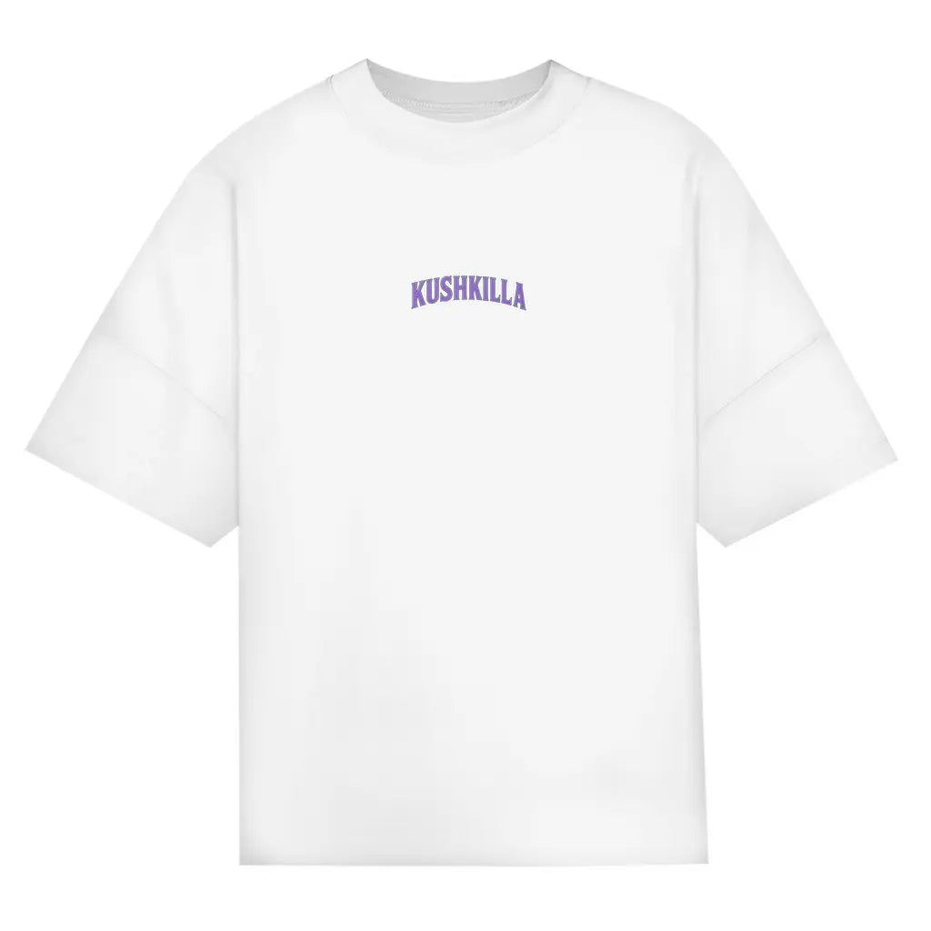 KUSHKILLA  – Backprint  Oversize Edition - BlazeBae